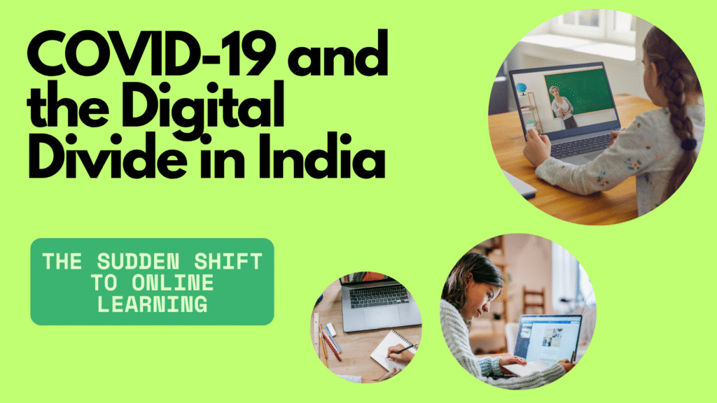 COVID-19 and the Digital Divide in India